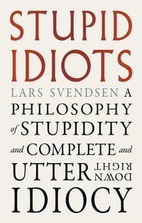 Produktbild: Stupid Idiots