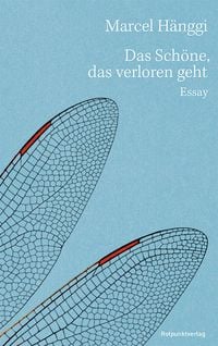 Produktbild: Das Sch&ouml;ne, das verloren geht