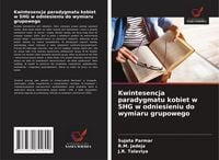 Produktbild: Kwintesencja paradygmatu kobiet w SHG w odniesieniu do wymiaru grupowego