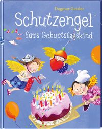 Bild vom Artikel Schutzengel fürs Geburtstagskind vom Autor Dagmar Geisler