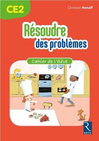 Produktbild: R&eacute;soudre des probl&egrave;mes CE2 : cahier de l'&eacute;l&egrave;ve