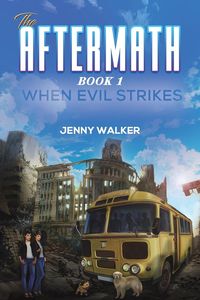 Produktbild: The Aftermath : Book 1- When Evil Strikes