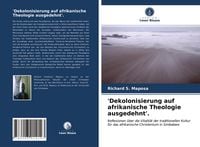 Produktbild: 'Dekolonisierung auf afrikanische Theologie ausgedehnt'.
