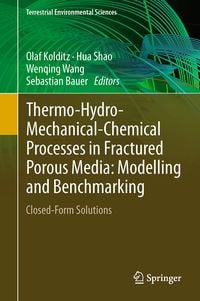 Produktbild: Thermo-Hydro-Mechanical-Chemical Processes in Fractured Porous Media: Modelling and Benchmarking