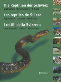 Produktbild: Die Reptilien der Schweiz / Les reptiles de Suisse / I rettili della Svizzera