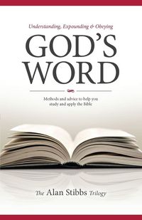 Produktbild: Understanding, Expounding and Obeying God's Word