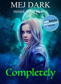 Produktbild: Completely - Immer diese Hexen