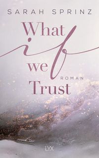 Bild vom Artikel What if we Trust vom Autor Sarah Sprinz