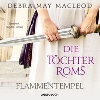 Produktbild: Die T&ouml;chter Roms: Flammentempel (ungek&uuml;rzt)