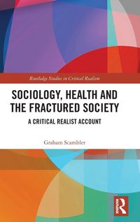 Produktbild: Sociology, Health and the Fractured Society
