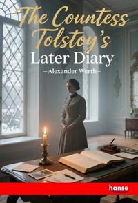 Produktbild: The Countess Tolstoy's Later Diary