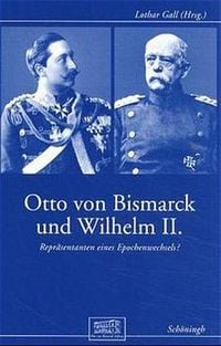 Produktbild: Otto von Bismarck und Wilhelm II.