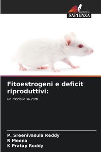 Produktbild: Fitoestrogeni e deficit riproduttivi: