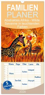 Produktbild: Familienplaner 2026 - Abstraktes Afrika - Wilde Savanne in leuchtenden Farben mit 5 Spalten (Wandkalender, 21 x 45 cm) CALVENDO