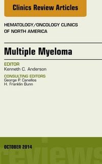 Produktbild: Multiple Myeloma, An Issue of Hematology/Oncology Clinics