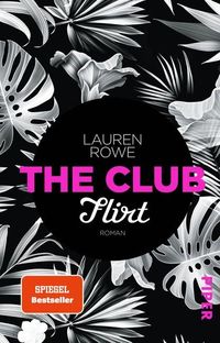 Bild vom Artikel The Club  – Flirt vom Autor Lauren Rowe