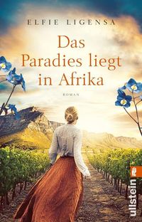 Bild vom Artikel Das Paradies liegt in Afrika vom Autor Elfie Ligensa
