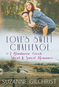Produktbild: Love's Sweet Challenge (Bindarra Creek Small Town Sweet Romances)