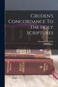 Produktbild: Cruden's Concordance To The Holy Scriptures
