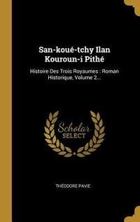 Produktbild: San-kou&eacute;-tchy Ilan Kouroun-i Pith&eacute;