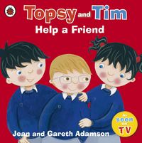 Produktbild: Topsy and Tim: Help a Friend