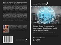 Produktbild: Marco de servicios para la transmisi&oacute;n de video en multi-canal y multi-radio