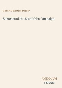Produktbild: Sketches of the East Africa Campaign