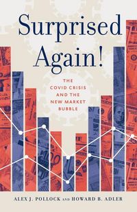 Produktbild: Surprised Again!--The Covid Crisis and the New Market Bubble
