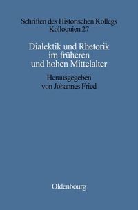 Produktbild: Dialektik und Rhetorik im fr&uuml;hen und hohen Mittelalter