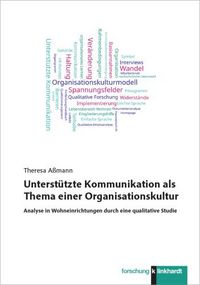 Produktbild: Unterst&uuml;tzte Kommunikation als Thema einer Organisationskultur