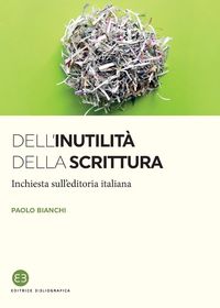 Produktbild: Dell'inutilit&agrave; della scrittura
