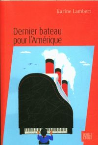 Produktbild: Dernier bateau pour l'Am&eacute;rique