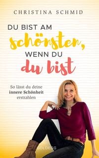 Produktbild: Du bist am sch&ouml;nsten, wenn du du bist