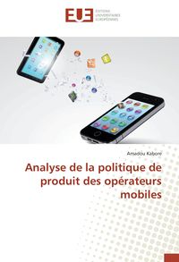 Produktbild: Analyse de la politique de produit des op&eacute;rateurs mobiles