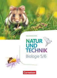 Produktbild: Natur und Technik - Biologie Neubearbeitung - Niedersachsen - 5./6. Schuljahr