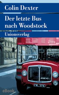 Bild vom Artikel Der letzte Bus nach Woodstock vom Autor Colin Dexter
