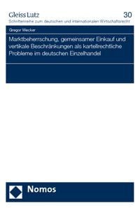Produktbild: Marktbeherrschung, gemeinsamer Einkauf und vertikale Beschr&auml;nkungen als kartellrechtliche Probleme im deutschen Einzelhandel