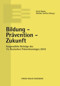 Produktbild: Bildung - Pr&auml;vention - Zukunft