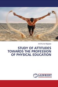Produktbild: STUDY OF ATTITUDES TOWARDS THE PROFESSION OF PHYSICAL EDUCATION