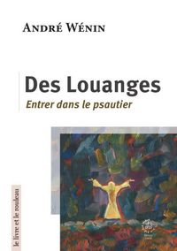 Produktbild: Des Louanges : Entrer Dans le Psautier