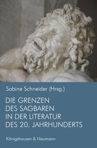 Produktbild: Die Grenzen des Sagbaren in der Literatur des 20. Jahrhunderts