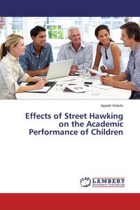 Produktbild: Effects of Street Hawking on the Academic Performance of Children