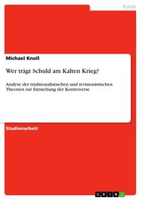 Produktbild: Wer tr&auml;gt Schuld am Kalten Krieg?