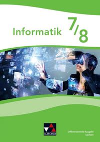 Produktbild: Informatik Sachsen 7/8 Differenzierende Ausgabe
