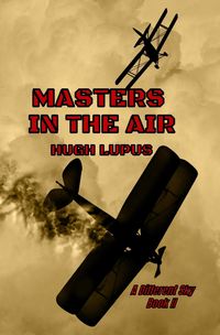 Produktbild: Masters In The Air (A Different Sky, #2)