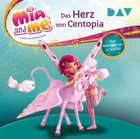 Bild vom Artikel Mia and me: Das Herz von Centopia – Das Hörbuch zur 3. Staffel vom Autor Thilo