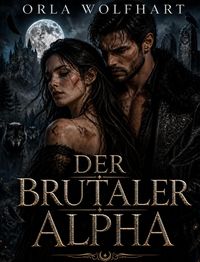 Produktbild: Der brutaler Alpha