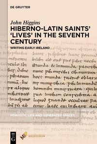Produktbild: Hiberno-Latin Saints' 'Lives' in the Seventh Century