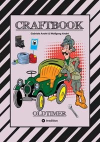 Produktbild: Craftbook - Spannende Oldtimer Rallye - Spiel - Sch&ouml;ne Motive - R&auml;tsel - Nostalgische Fahrzeuge Zum Ausmalen