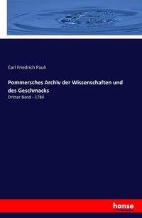 Produktbild: Pommersches Archiv der Wissenschaften und des Geschmacks